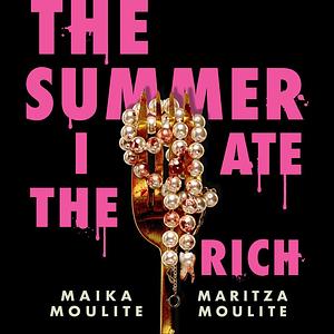 Cover of The Summer I Ate the Rich